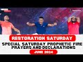 RESTORATION SATURDAY-SPECIAL PROPHETIC FIRE PRAYERS AND DECLARATIONS WITH PASTOR JERRY EZE #nsppd