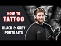 How to tattoo black  grey portraits with jay butler  tattoo tutorial