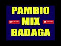 DJ BEATS BADAGA - PAMBIO MIX VOL.4 Mp3 Song