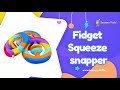 Fidget squeeze snapper  sensory tools