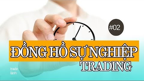 Podcast Trader 2024 | Đồng Hồ Sự Nghiệp Trong Nghề Giao Dịch Là Bao Nhiêu Lâu  | Alex Pham