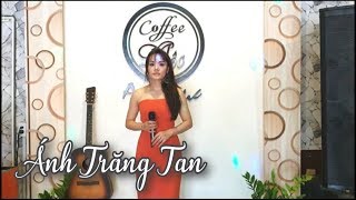 ÁNH TRĂNG TAN - MỘC GIANG