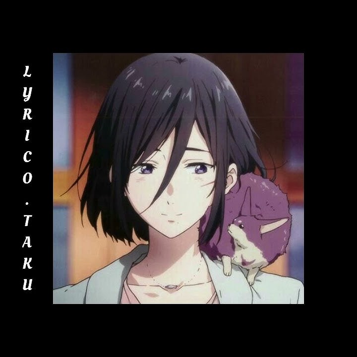 Story WA Anime Terbaru “She Use To Be Mine” #short