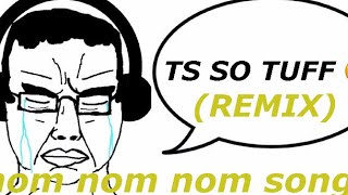 Nom nom nom song (rock remix)