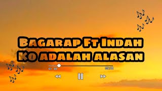 Download Lagu Bagarap Ft Indah - Ko adalah alasan ✨ MP3 Download Lagu Bagarap Ft Indah - Ko adalah alasan ✨ MP3