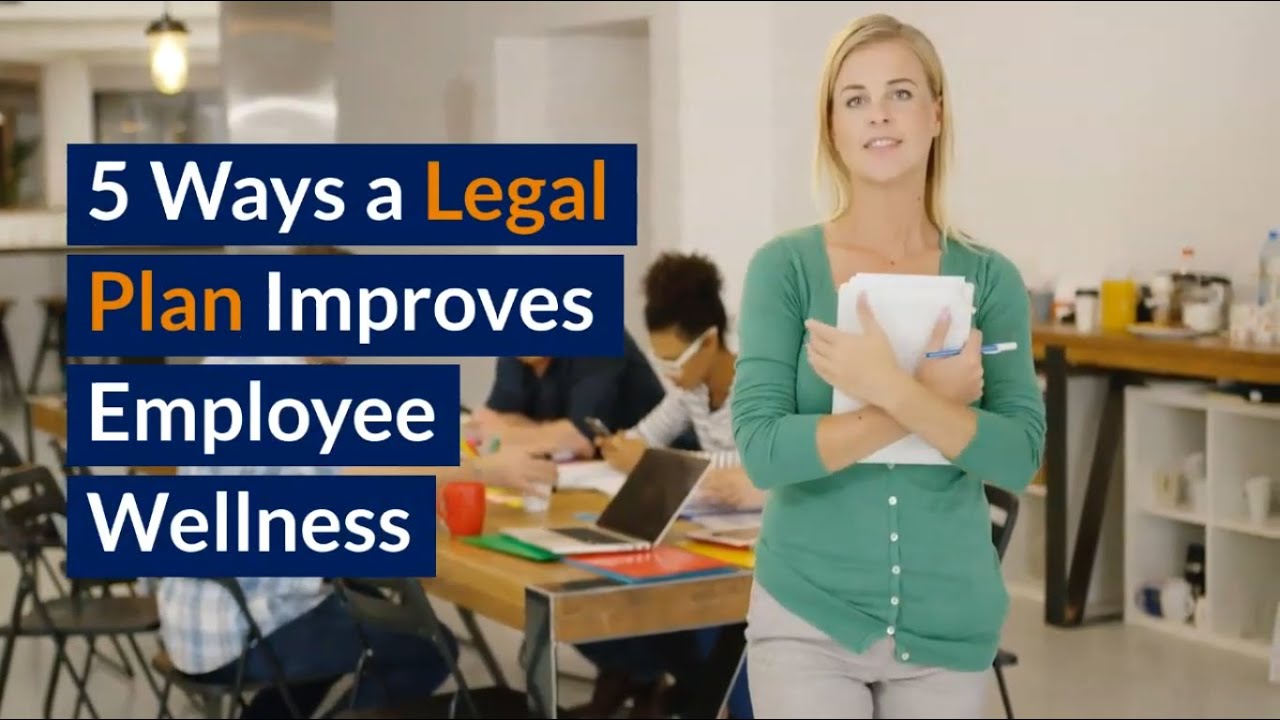 5 Ways a Legal Plan Improves Employee Wellbeing