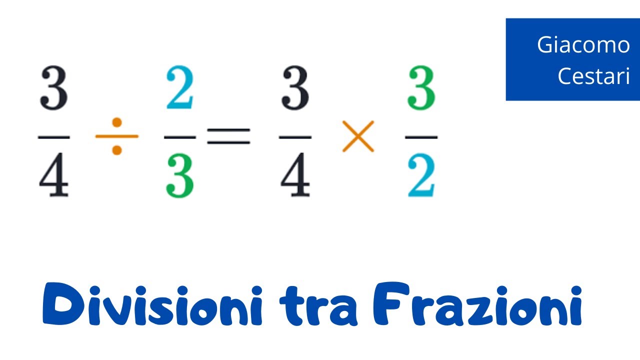 Somma Di Frazioni Con Denominatore Diverso 05 Divisione tra frazioni - YouTube