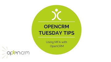 #TuesdayTip - Using MFA with OpenCRM