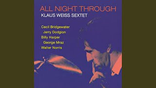Video thumbnail of "Klaus Weiss Sextet - The Git Go"