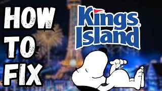 How All of YOU Would FIX Kings Island!