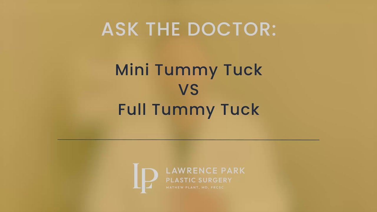 Ask the Doctor: Mini Tummy Tuck vs. Full Tummy Tuck