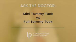 Ask the Doctor: Mini Tummy Tuck vs. Full Tummy Tuck