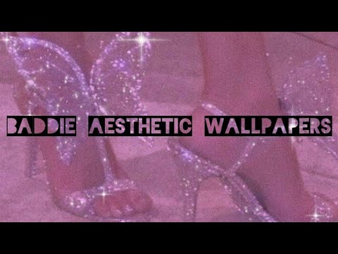 Baddie Aesthetic Wallpapers Baddie Aesthetic Youtube