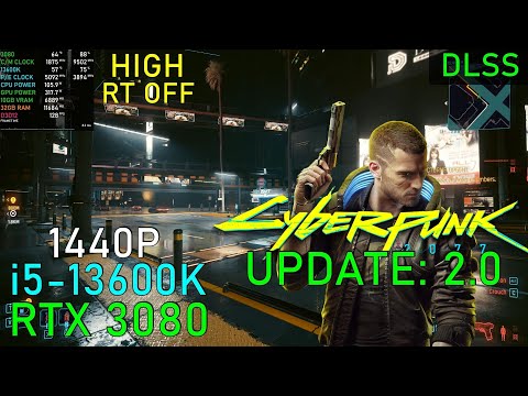 Cyberpunk 2077 (Update 2.0) RTX 3080 + 13600K [Custom - DLSS 1440P]