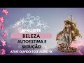 Mantra afrodite beleza autoestima e seduo