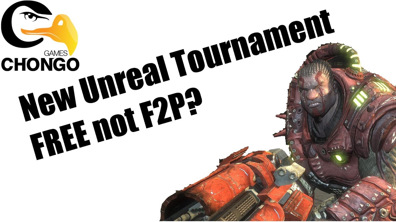 New Unreal Tournament FREE not F2P?