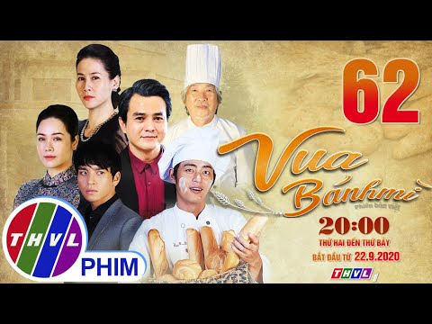 Video Vua bánh mì - Tập 62 - youtube