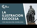 La Ilustración Escocesa - Magdalena Merbilháa