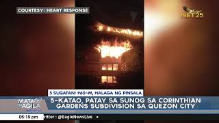 5 Katao Patay Sa Sunog Corinthian