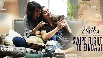 Swipe Right To Zindagi | Dear Zindagi | Alia Bhatt | In Cinemas Now