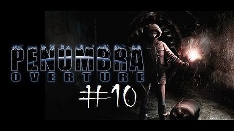 Penumbra: Overture: Part 10: Dogs, Dogs, and More Dogs