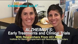Alzheimer's: Early Treatments and Clinical Trials at UCI MIND