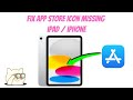 Fix App Store Icon Missing - iPad / iPhone