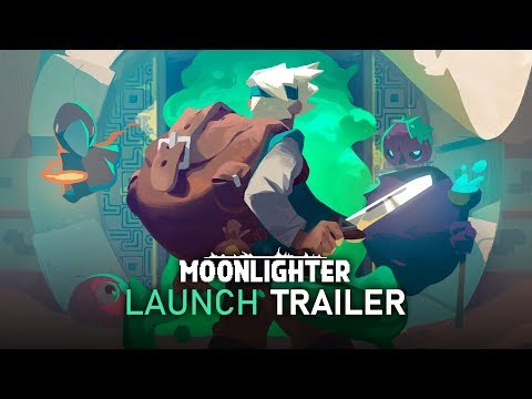 Moonlighter | Official Launch Trailer