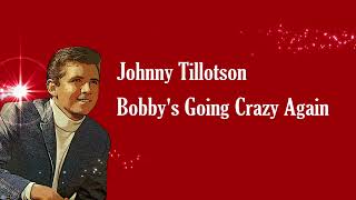 Johnny Tillotson - Bobby's Going Crazy (Official Music Video) #JohnnyTillotson #newmusic