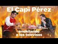 Episodio 9 con El Capi Pérez-cuando los sueños se cumplen.