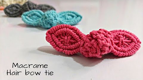 Macrame Hair Bow Tie Tutorial | DIY Macrame Hair accessories |Macrame Hair Tie |Beginner tutorials