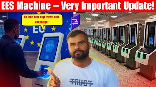 Europe New Enter Exit System Ees 2025 In Hindi, Urdu Shamshad Ali Vlogs