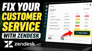 How to Fix Your Customer Service with Zendesk - Easy Tutorial