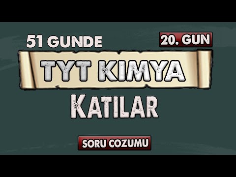 Katılar | 51 Günde TYT Kimya Kampı | 20.Gün |  Soru Çözümü