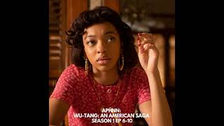 APHNN Wu-Tang: An American Saga Season 1 Ep 6-10