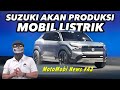 SUZUKI EVX Akan Meramaikan Mobil Listrik | Motomobi News #43