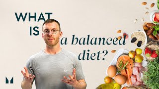 A Balanced Diet: Understanding Food Groups And Healthy Eating | Nutritionist Explains | Myprotein