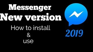 Messenger New Version 2019 | How To Install And Use screenshot 1