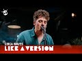 Circa Waves cover Robbie Williams &#39;Angels&#39; for Like A Version