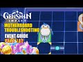 Motherboard Troubleshooting Part 1 and 2 | Thelxie's Fantastic Adventure Event | Genshin Impact
