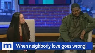 When neighborly love goes wrong! | The Maury Show