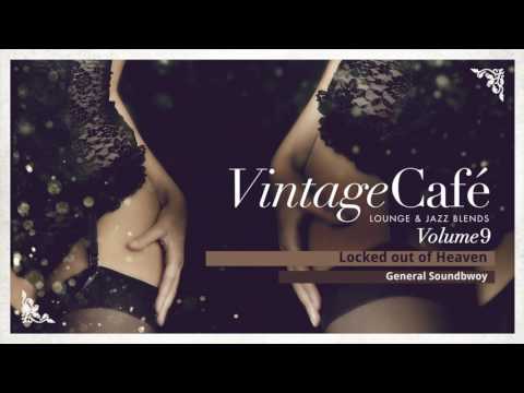 Locked out of Heaven - Bruno Mars´s song - Vintage Café -Lounge & Jazz Blends - New Album 2017
