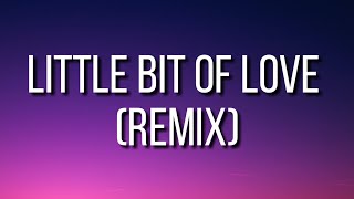 Tom Grennan - Little Bit of Love (Remix) (Lyrics) ft. Emily Roberts
