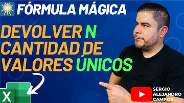 Devolver N cantidad de Valores Únicos - Potenciando la función UNICOS en Excel