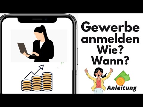 Gewerbe anmelden - Ab WANN? WIE & WO? Gewerbeanmeldung ausfüllen Anleitung