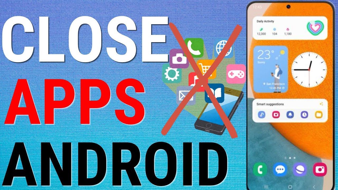 How To Close/Quit Apps On Android - YouTube