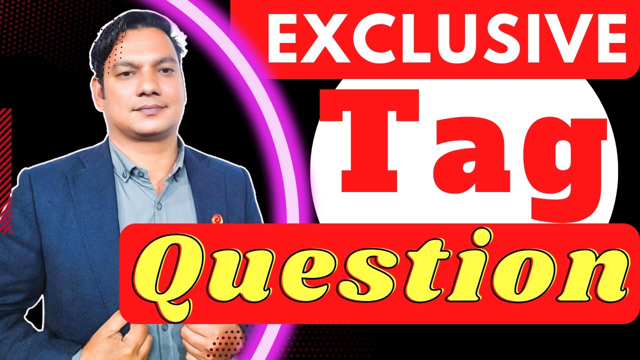 Tag question exceptional 10 exclusive tag question 10 critical tag question YouTube