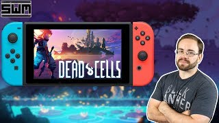 Dead Cells Nintendo Switch - Is It Any Good?