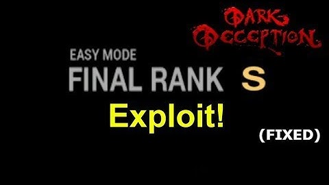 S Rank on Easy Mode Exploit! (Fixed) | Dark Deception