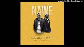 Macelba - Nawe ft Janta